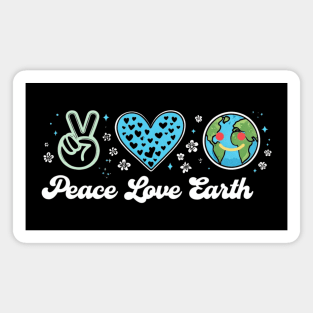 Peace Love Earth Day Everyday Hippie Planet Anniversary Magnet